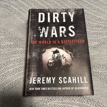 Dirty Wars : The World Is a Battlefield by Jeremy Scahill (2013, Hardcover) - $11.88