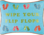 C&amp;F Home ~ 11&quot; x 15.5&quot; ~ Multicolored Decorative Pillow ~ &quot;WIPE YOUR FLI... - $28.05