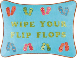 C&amp;F Home ~ 11&quot; x 15.5&quot; ~ Multicolored Decorative Pillow ~ &quot;WIPE YOUR FLIP FLOPS&quot; - £22.42 GBP