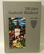 700 Jahre Stadtrecht Waldkirch 1300-2000 HB German - £20.97 GBP