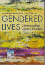 Gendered Lives by Natalie Fixmer-Oraiz and Julia T. Wood (Book) - $19.60