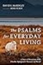 The Psalms for Everyday Living: A Year of Devotions with Charles Spurgeon&#39;s Trea - £20.43 GBP