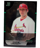 2005 (CARDINALS) Bowman Chrome  #156 Chris Lambert - $1.99