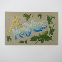 Christmas Postcard 3D Merry XMAS Cloth Texture Holly Berry Green Gold Antique - £7.89 GBP