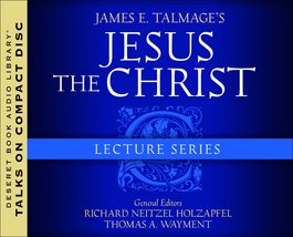 James E. Talmage&#39;s Jesus the Christ Lecture Series [Audio CD] Richard Ne... - £15.53 GBP