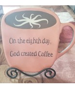 On The Eight Day ~ God Created Coffee ~ Plaque ~ 6&quot; x 6&quot; - £11.85 GBP