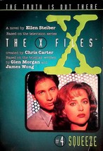 Squeeze (X-Files #4) by Ellen Steiber / 1996 Paperback Juvenile - £0.90 GBP