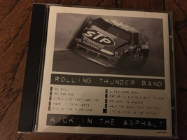 Rolling Thunder Band - Kick in the Asphalt (CD, 1997, Thunder) L@@K FREE... - £4.60 GBP