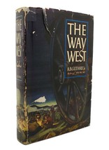 A. B. Guthrie, Jr.  THE WAY WEST  1st Edition 1st Printing - £106.25 GBP