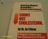 Count Out Cholesterol: American Medical Association Campaign Against Cho... - £2.37 GBP