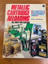 Metallic Cartridge Reloading Manual 3rd Edition by McPherson 1996 Rifle ... - £24.28 GBP