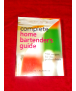 Complete Home Bartender&#39;s Guide 780 Recipes Spiral Hardcover Salvatore C... - £10.37 GBP