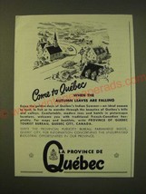 1947 La Province de Quebec Canada Ad - Come to Quebec when the autumn leaves  - £14.49 GBP