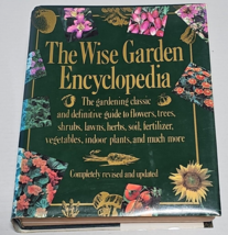The Wise Garden Encyclopedia 1990 Revised Edition Hardcover - £7.85 GBP