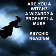  PSYCHIC READING ARE YOU A WITCH? WIZARD? PROPHET? GIFTED? 102 yr Witch ... - $59.77
