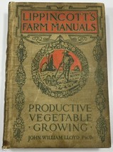 Lippincott&#39;s Farm Manuals Productive Vegetable Growing John WIlliam Lloy... - $19.95