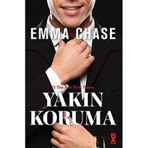 Yakin Koruma [Paperback] Emma Chase - £18.00 GBP