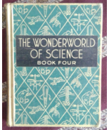 The Wonderworld of Science Book Four Knox, W. et.al. 1946 - $25.00