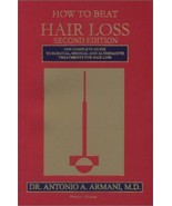 How to Beat Hair Loss: The Complete Guide to Surgical, Medical, Alternat... - $621.83 MXN