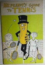 MR. PEANUT'S GUIDE TO TENNIS (1973) 24-page illustrated Planters Peanuts... - $14.84