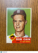 1953 Topps Bob Cain #266 - $5.00