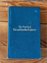 Vintage The Practical Gas And Gasoline Engineer By E.W. Longanecker M.D. Acme - £43.71 GBP