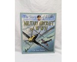 The Story Of Flight Military Aircraft Of WWII Ole Steen Hansen - $9.90