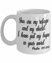 Bible Verse Mug - Psalm 119:114 You Are My Refuge And My Shield - Bible ... - $19.55