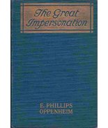 The Great Impersonation E. Phillips Oppenheim and Nana French Bickford - £34.69 GBP