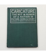 Caricature, The Wit &amp; Humor of a Nation in Picture, Song &amp; Story Hardcov... - £26.81 GBP