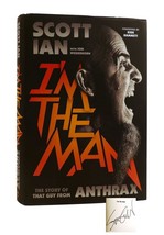 Scott Ian I&#39;M THE MAN SIGNED The Story of That Guy from Anthrax 1st Edition 1st - £135.28 GBP