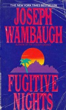 Fugitive Nights by Joseph Wambaugh / 1992 Bantam Paperback Mystery - £0.89 GBP