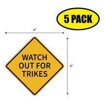 5 PACK 4&quot;x2.75&quot; WATCH OUT FOR TRIKE Sticker Decal HUMOR FUNNY GIFT VG0190 - $11.39 CAD