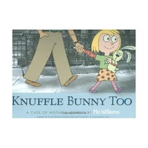 Knuffle Bunny Too: A Case of Mistaken Identity Mo Willems - $21.00