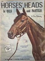 Vintage 1950’s Horses Heads In Oils &amp; Pastels Drawing Guide By Don Schwartz - $12.95
