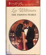 The Padova Pearls by Lee Wilkinson (Harlequin Presents...) - £15.26 GBP