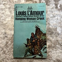 Hanging Woman Creek Western Paperback Book by Louis L&#39;Amour Bantam Books 1971 - $18.27