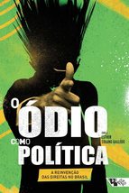 O ódio como política (Portuguese Edition) [Paperback] Gallego, Esther Solano - £12.50 GBP