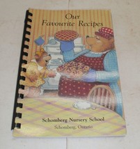 Our Favourite Recipes Cookbook by Schomberg Ontario Nursery School - $7.49