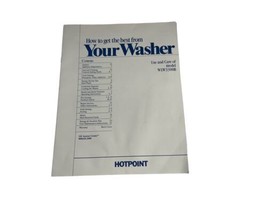 Vintage GE Hotpoint Washer Use And Care Book Manual For Model WLW3300B - £10.15 GBP