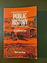 Public History An Introduction By Howe and Kemp PB 1986 - £7.79 GBP