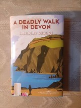 A Deadly Walk In Devon By Nicholas George 1st Edition Walk Through England... - £15.69 GBP