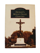 Images of America Ser.: Detroit&#39;s Mount Olivet Cemetery by Cecile Wendt... - £13.12 GBP
