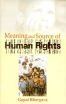 Meaning and Sources of Human Rights [Hardcover] - £20.43 GBP