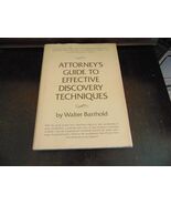 Attorney&#39;s guide to effective discovery techniques by Walter Barthold - $231.40 MXN