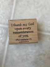 Stampin Up Rubber Stamps 1998 Say It With Scriptures Philippians 1:3 I Thank My - $9.49