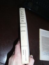 In But Not Of the World, Notebook of Theology by Robert W. Spike HCDJ  1957 - £9.34 GBP