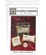 Foxwood Crossing Cross Sttich Chart Stitcher / Quilter in Residence 2011 - £7.10 GBP