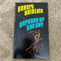 Orphans of the Sky Science Fiction Paperback Book by Robert A. Heinlein 1965 - £9.69 GBP