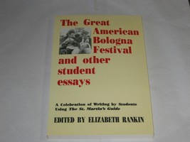 The Great American Bologna Festival and other student essays: A celebration of w - £2.30 GBP